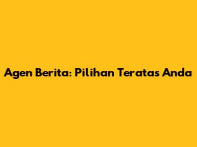 Agen Berita: Pilihan Teratas Anda