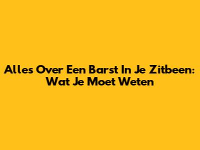 Alles Over Een Barst In Je Zitbeen: Wat Je Moet Weten