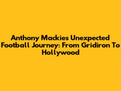 Anthony Mackie's Unexpected Football Journey: From Gridiron To Hollywood
