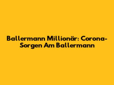 Ballermann Millionär: Corona-Sorgen Am Ballermann