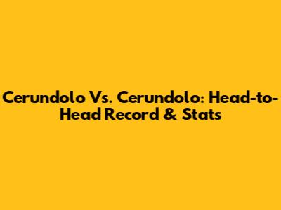 Cerundolo Vs. Cerundolo: Head-to-Head Record & Stats