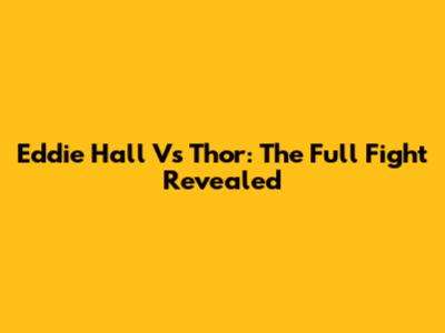 Eddie Hall Vs Thor: The Full Fight Revealed