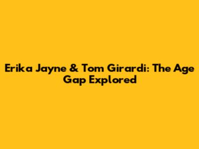Erika Jayne & Tom Girardi: The Age Gap Explored