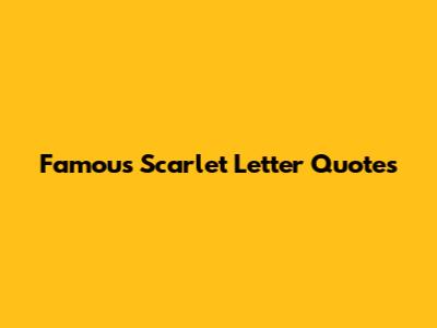 Famous Scarlet Letter Quotes