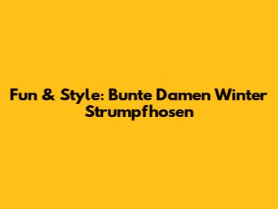 Fun & Style: Bunte Damen Winter Strumpfhosen