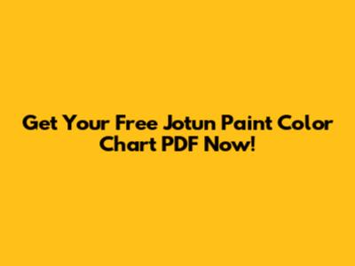 Get Your Free Jotun Paint Color Chart PDF Now!
