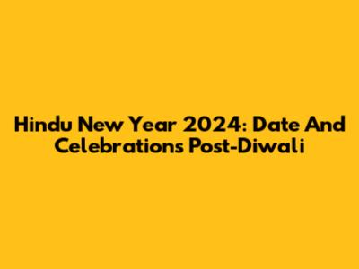 Hindu New Year 2024: Date And Celebrations Post-Diwali
