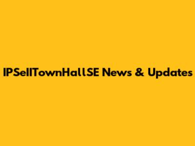 IPSeIITownHallSE News & Updates