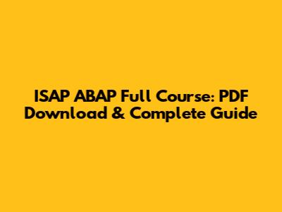 ISAP ABAP Full Course: PDF Download & Complete Guide