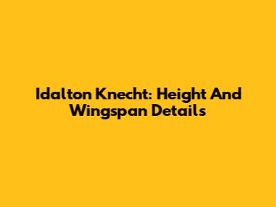 Idalton Knecht: Height And Wingspan Details