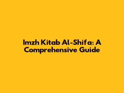 Imzh Kitab Al-Shifa: A Comprehensive Guide