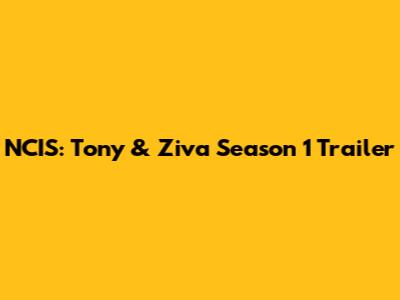 NCIS: Tony & Ziva Season 1 Trailer