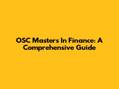 OSC Master's In Finance: A Comprehensive Guide