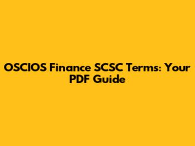 OSCIOS Finance SCSC Terms: Your PDF Guide