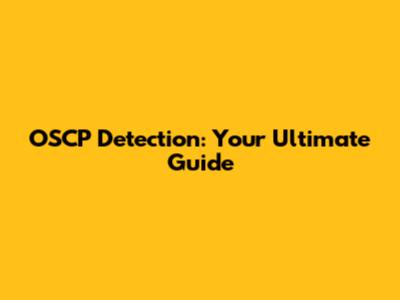 OSCP Detection: Your Ultimate Guide