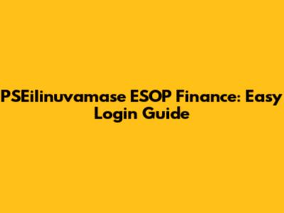 PSEiIinuvamase ESOP Finance: Easy Login Guide