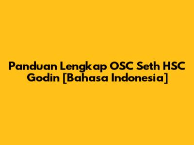 Panduan Lengkap OSC Seth HSC Godin [Bahasa Indonesia]