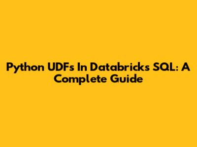 Python UDFs In Databricks SQL: A Complete Guide