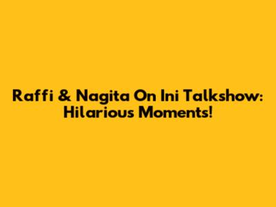 Raffi & Nagita On Ini Talkshow: Hilarious Moments!