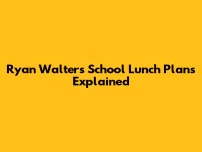 Ryan Walters' School Lunch Plans Explained