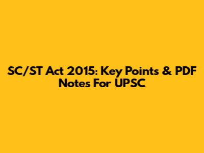 SC/ST Act 2015: Key Points & PDF Notes For UPSC