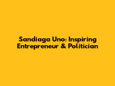 Sandiaga Uno: Inspiring Entrepreneur & Politician