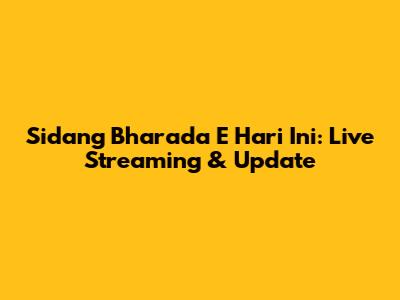 Sidang Bharada E Hari Ini: Live Streaming & Update