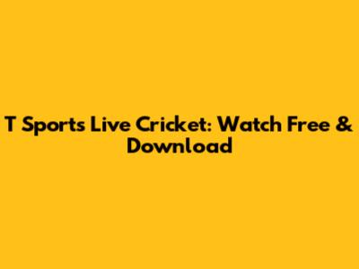 T Sports Live Cricket: Watch Free & Download