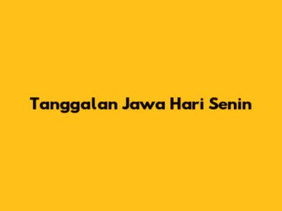Tanggalan Jawa Hari Senin