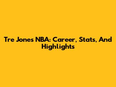Tre Jones NBA: Career, Stats, And Highlights
