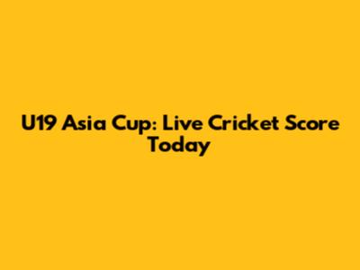 U19 Asia Cup: Live Cricket Score Today