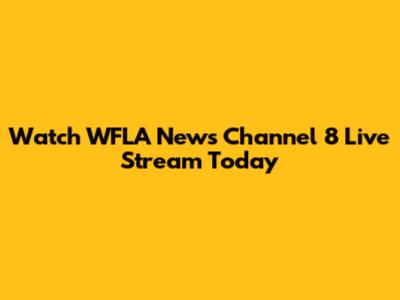 Watch WFLA News Channel 8 Live Stream Today