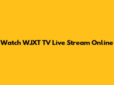 Watch WJXT TV Live Stream Online
