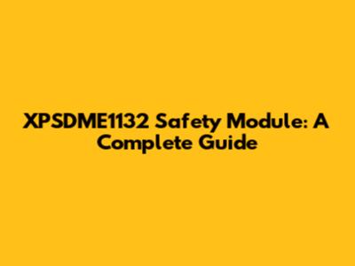 XPSDME1132 Safety Module: A Complete Guide