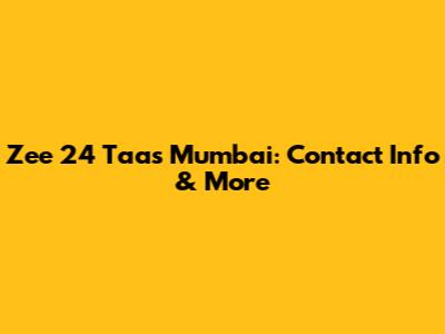 Zee 24 Taas Mumbai: Contact Info & More