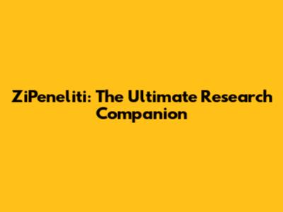 ZiPeneliti: The Ultimate Research Companion